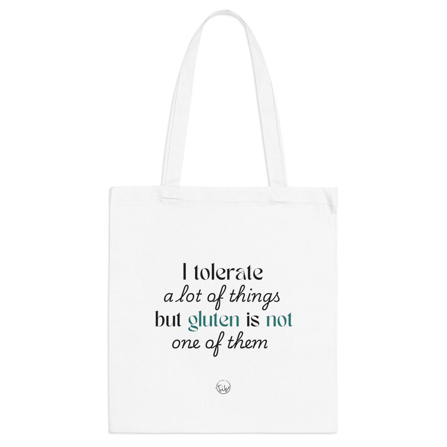 "Intolerant to Gluten" Tote Bag