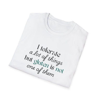 "Intolerant to Gluten" T-Shirt