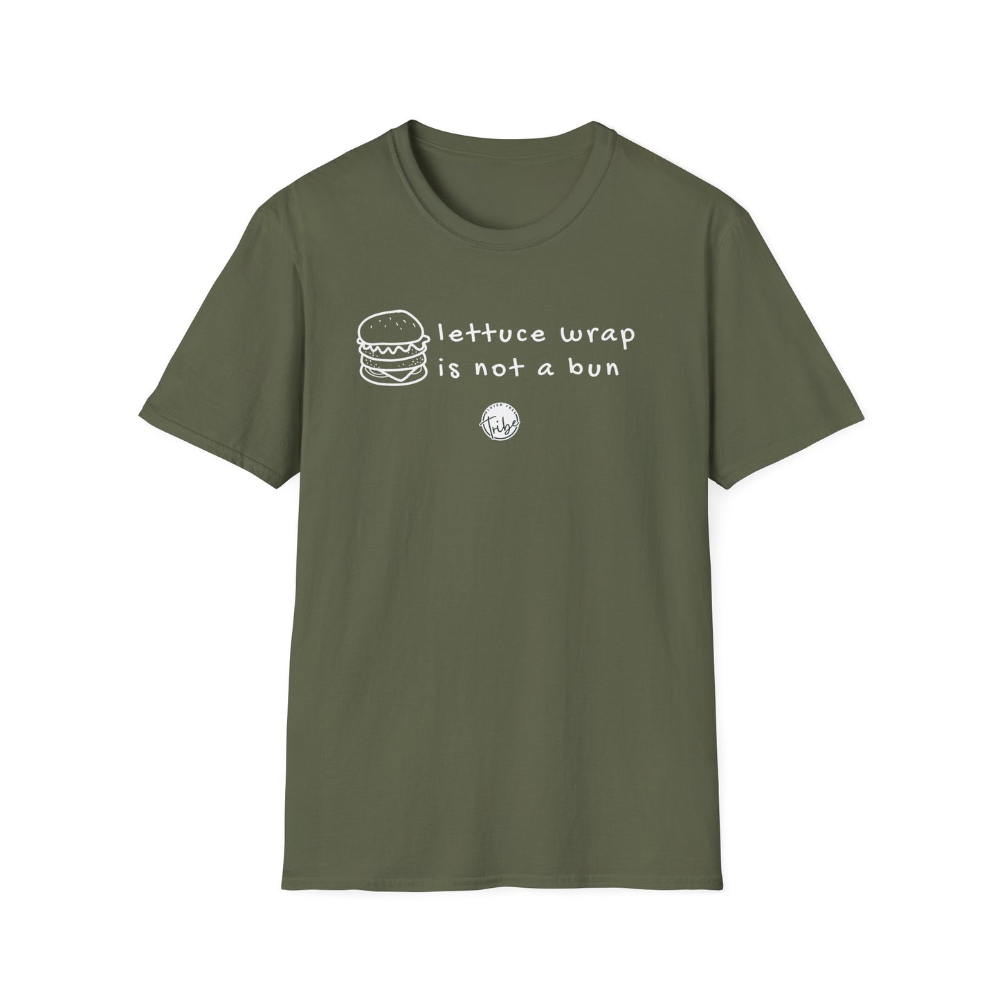 "Lettuce Wrap Is Not a Bun" Gluten Free T-Shirt